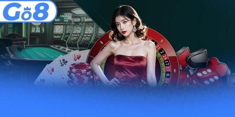 Khái quát sảnh cược Casino GO8 thượng lưu